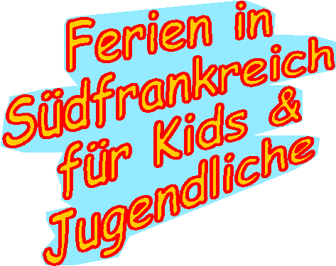 Ferien in Südfrankreich