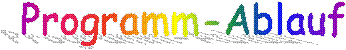 Programm-Ablauf
